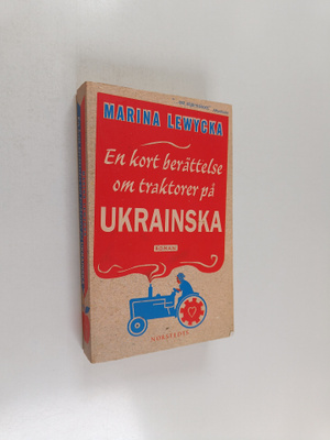Marina Lewycka : En kort berättelse om traktorer på ukrai...