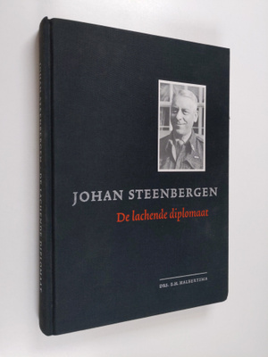 E. H. Halbertsma : Johan Steenbergen - de lachende diplomaat