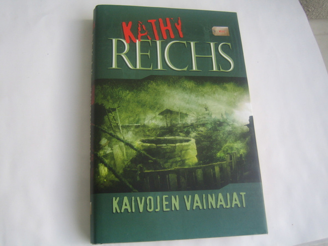 Kathy Reichs - Kaivojen vainajat