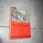 RANNIKKOTYKISTÖ TAISTELEE (1p. 1951) timo pesonen - pikkukuva 1