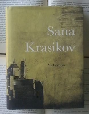 Sana Krasikov - Vielä vuosi (sid.)