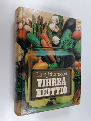 Lars Johansson : Vihreä keittiö