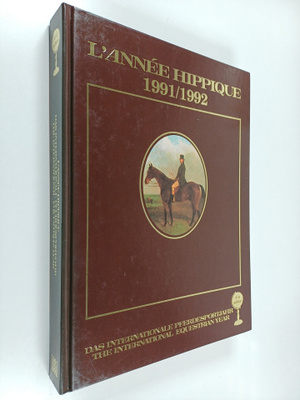 Max E. Ammann : L'Annee Hippique 1991/1992