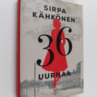 Sirpa Kähkönen : 36 uurnaa : väärässä olemisen historia (... - pikkukuva 1