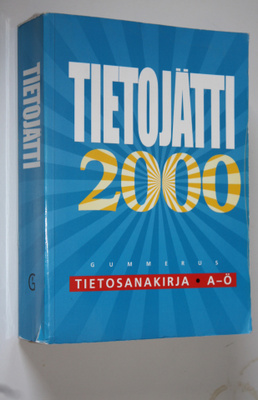 Veikko ym. (toim.) Ahola : Tietojätti 2000 : tietosanakir...