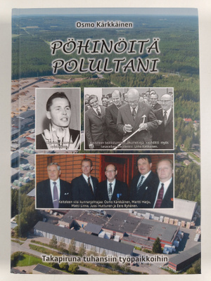 Osmo Kärkkäinen : Pöhinöitä polultani : takapiruna tuhans...