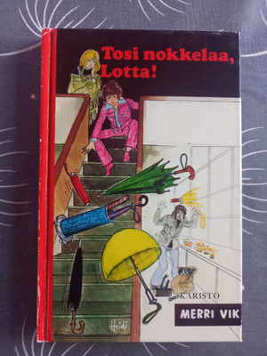 Merri Vik: Tosi nokkelaa, Lotta!