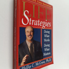 Philip C. McGraw : Life strategies : doing what works, do... - pikkukuva 1