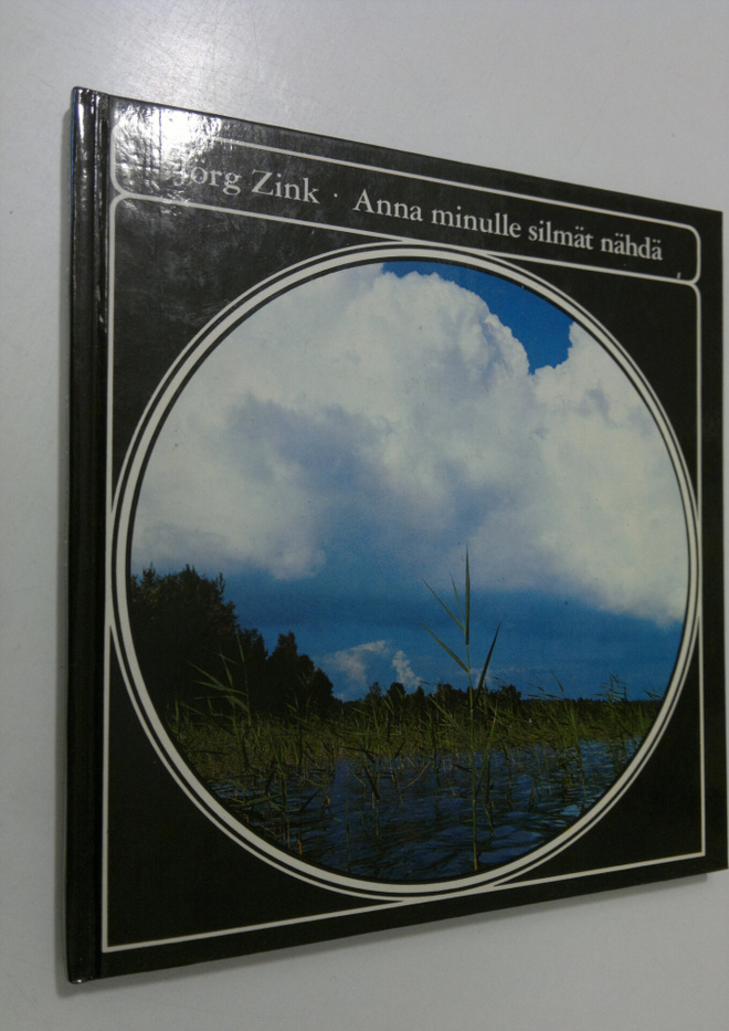 Jörg Zink : Anna minulle silmät nähdä