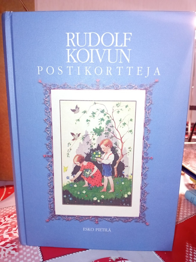 Pietilä  :  Rudolf Koivun postikortteja ( SIS POSTIKULU  )