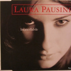 Laura Pausini • Incancellabile CD-Single - pikkukuva 1