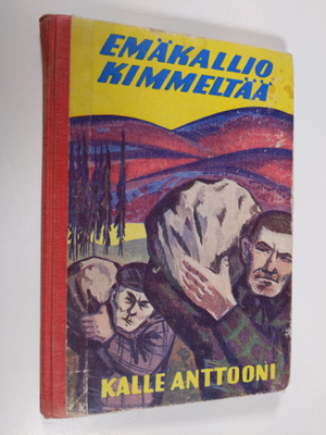 Kalle Anttooni : Emäkallio kimmeltää