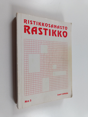 Lauri Lehtola : Rastikko : ristikkosanasto Nro 3