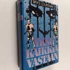 Bryce Courtenay : Yksi kaikkia vastaan - pikkukuva 1