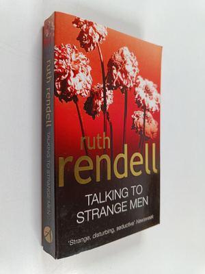 Ruth Rendell : Talking to strange men