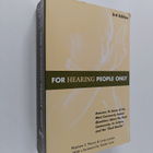 Matthew S. Moore ym. : For Hearing People Only - Answers ... - pikkukuva 1