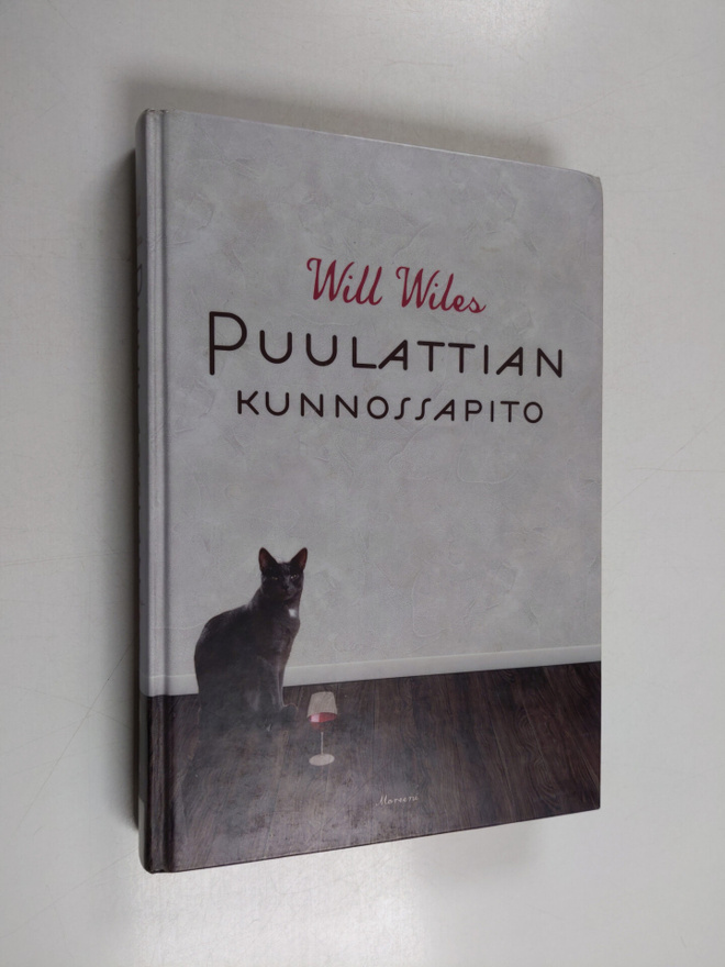 Will Wiles : Puulattian kunnossapito