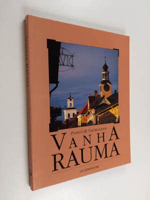 Pentti M Valmunen : Vanha Rauma