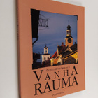 Pentti M Valmunen : Vanha Rauma - pikkukuva 1