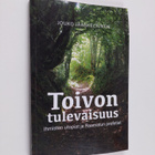 Jouko Jääskeläinen : Toivon tulevaisuus : ihmisten utopia... - pikkukuva 1