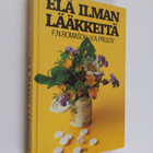 F. N. Romasov : Elä ilman lääkkeitä - pikkukuva 1
