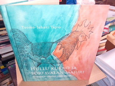 Tapio : Hullu kukko ja Sortavalan majuri ( SIGNED )