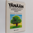 Stefan Boethius : Tänään on loppuelämäsi ensimmäinen päivä - pikkukuva 1