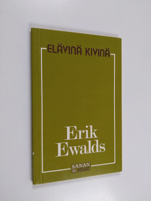 Erik Ewalds : Elävinä kivinä