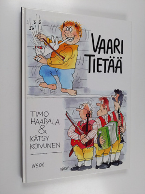 Timo Haapala : Vaari tietää