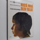 Malcolm Ross Macdonald : Mistä minä olen tullut : elämän ... - pikkukuva 1