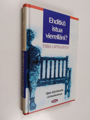 Tarja Lappalainen : Ehditkö istua vierelläni