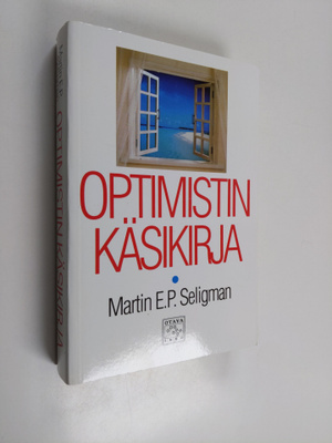 Martin E. P. Seligman : Optimistin käsikirja