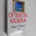Martin E. P. Seligman : Optimistin käsikirja - pikkukuva 1