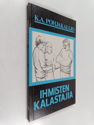 Karl Aksel Pohjakallio : Ihmisten kalastajia