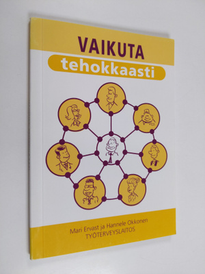 Mari Ervast : Vaikuta tehokkaasti