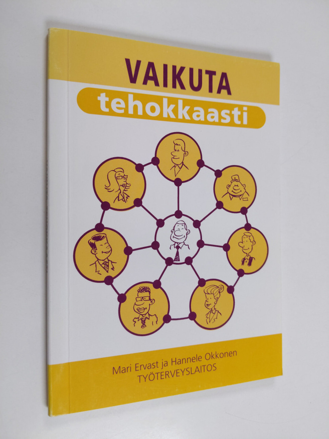 Mari Ervast : Vaikuta tehokkaasti
