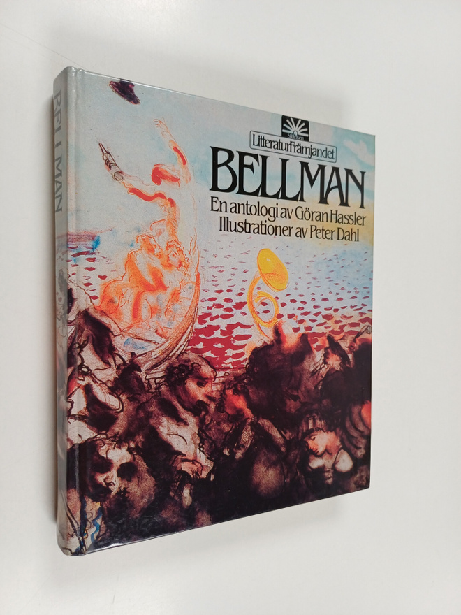 Carl Michael Bellman : Bellman : an antologi av Göran Has...