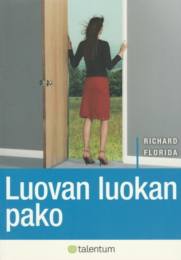 Richard Florida: Luovan luokan pako