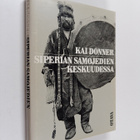 Kai Donner : Siperian samojedien keskuudessa vuosina 1911... - pikkukuva 1