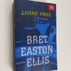 Bret Easton Ellis : Lunar Park - pikkukuva 1