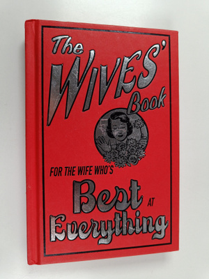 Alison Maloney : The wive's book for the wife who's best ...