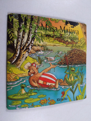 Wolfgang Looskyll : Masa Majava korjaa majavalinnan