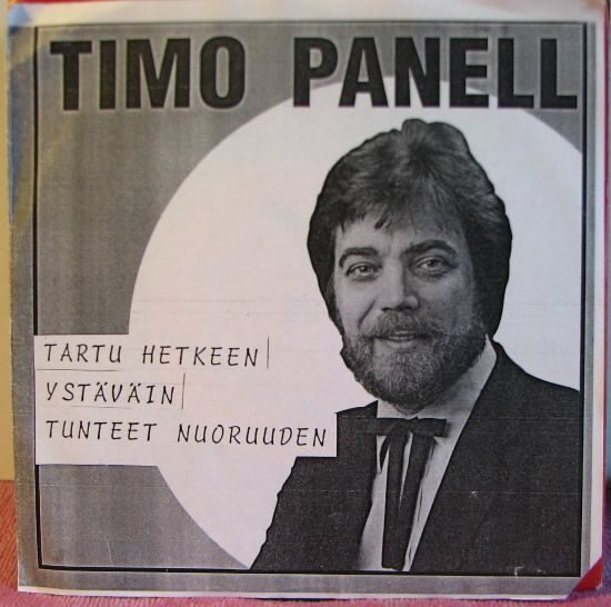 Single: Panell, Timo - Tartu hetkeen ystäväin / Tunteet nuor