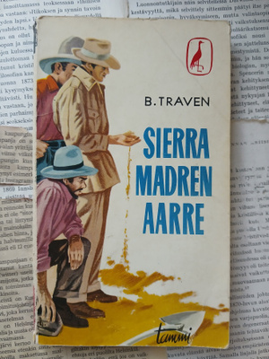B. Traven - Sierra Madren aarre (pokkari)