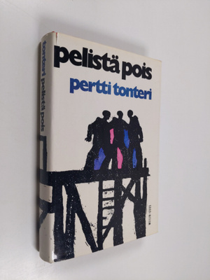Pertti Tonteri : Pelistä pois