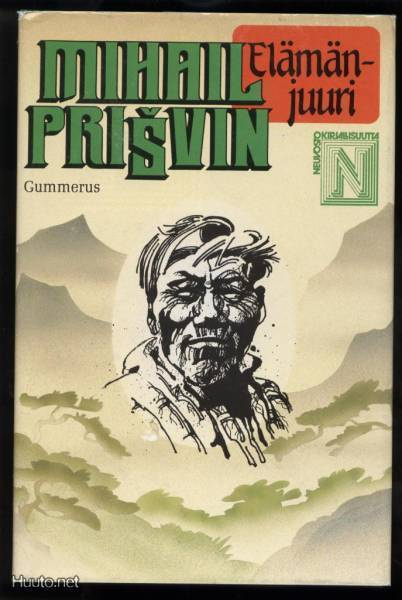 Mihail Prišvin: Elämänjuuri sid.kp 1984