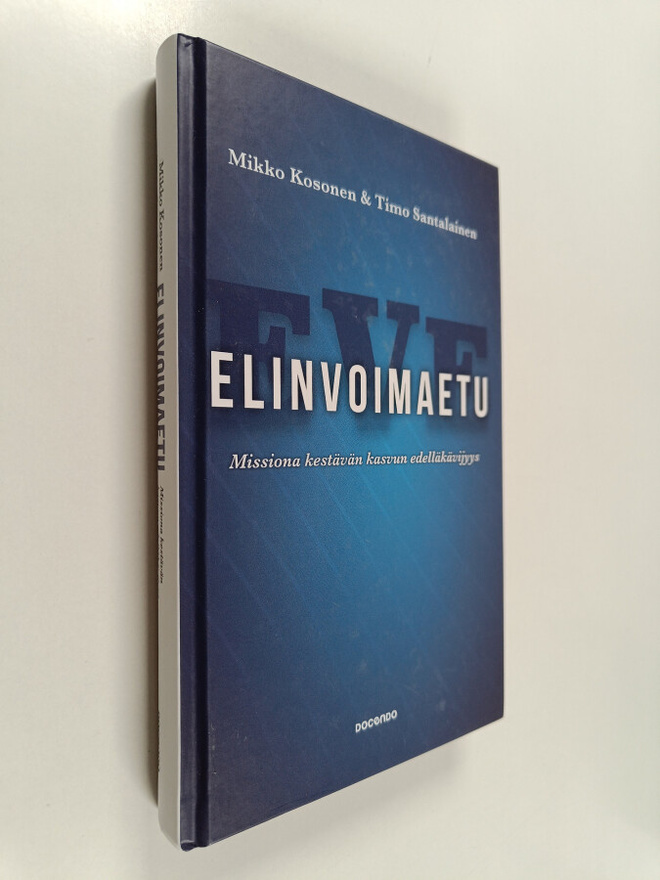 Timo Santalainen ym. : Elinvoimaetu : Missiona kestävän k...