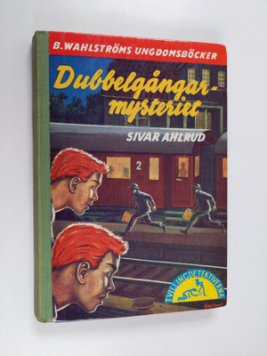 Sivar Ahlrud : Dubbelgångar-mysteriet