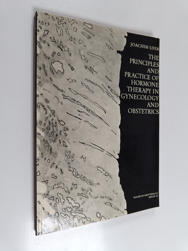 Joachim Ufer : The Principles and Practice of Hormone The...
