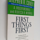Stephen R. Covey : First things first : to live, to love,... - pikkukuva 1